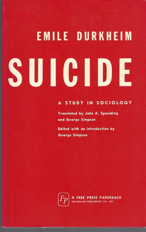 Suicide A Study In Sociology By Emile Durkheim Paperback 1966