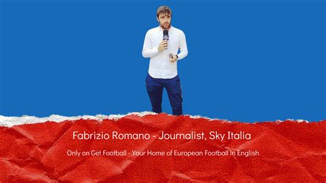 Presidents Podcast 12 Fabrizio Romano Journalist Sky Italia Get