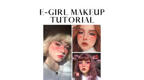 E Girl Makeup Tutorial