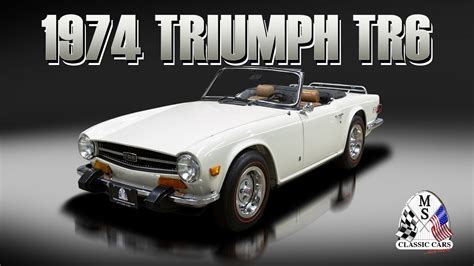 1974 Triumph Tr6 Ms Classic Cars Youtube