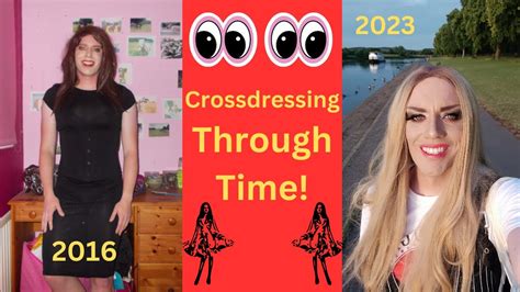 Crossdressing Through Time Youtube