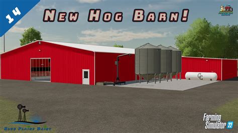 Buying A Hog Barn Blue Plains Dairy Shellbrook Sk Fs22 Youtube