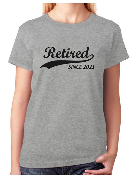 Tstars Tstars Womens Retirement Ts Retirement Shirt Retired Since 2021 Tshirt Retired T