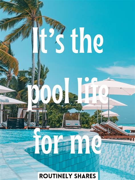 185 Chill Pool Captions For Instagram For The Best Pool Day Routinely Shares
