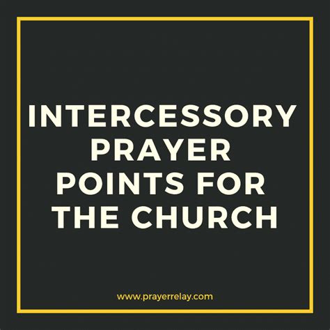 Intercessory Prayer Points For The Church With Bible Verses It Covers