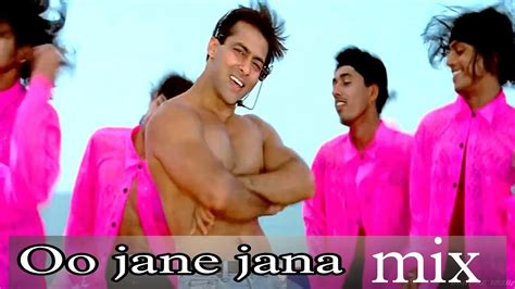 Oh Oh Jane Jana Mix Song Salman Khan Song New Song 2022 Bollywood Remix Songs Youtube