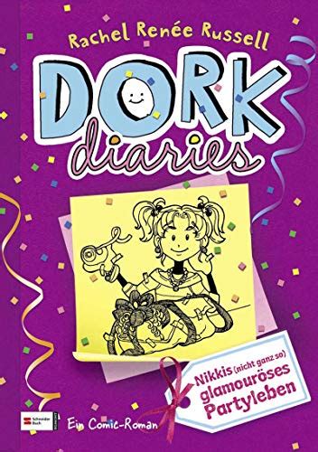 Dork Diaries Band 02 Nikkis Nicht Ganz So Glamouröses Partyleben