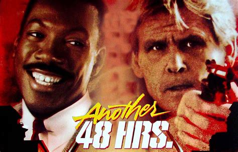 Another 48 Hrs Revisiting The Ultimate Buddy Cop Rehash Ultimate