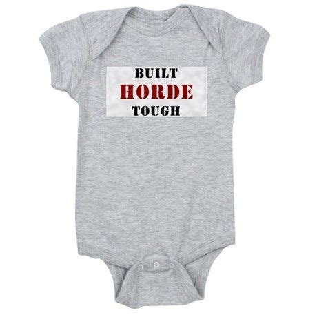 Built HORDE Tough Baby Bodysuit Built HORDE Tough Body Suit CafePress