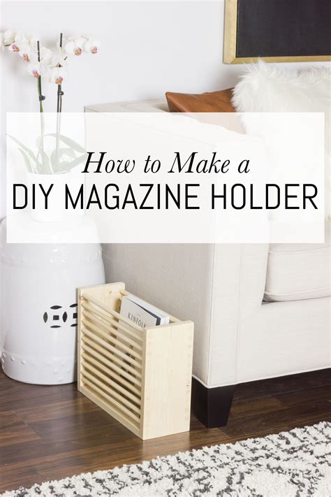 How To Make A Diy Magazine Holder Erin Spain