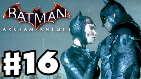 But does arkham knight really improve that much on the. Batman: Arkham Knight - Gameplay Walkthrough Part 16 ...