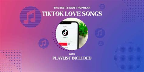 19 Best Tik Tok Love Songs