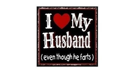 Funny Husband Ts I Love My Husband Even Though He Farts Etsy In 2022 Funny Husband Ts