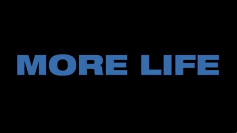 MORE LIFE - 3/18/2017 - YouTube