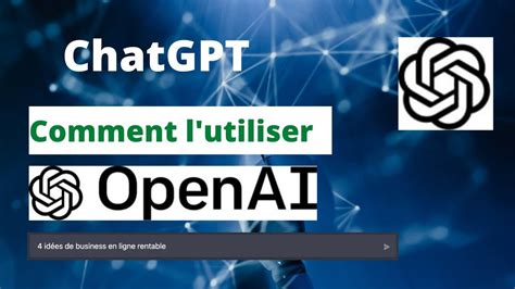 Chatgpt Tutoriel Comment Utiliser Chat Gpt Par Open Ai Pour Les D Butants Youtube