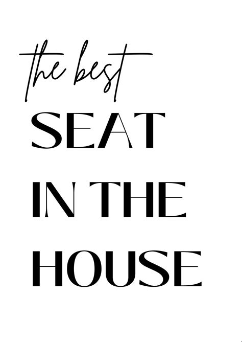 The Best Seat In The House Digital Print Download Etsy