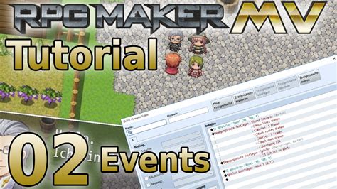 Events Ereignisse 02 Rpg Maker Mv Tutorial Youtube