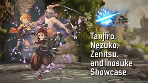 Tanjiro Nezuko Zenitsu And Inosuke Gbf Animation Showcase Youtube