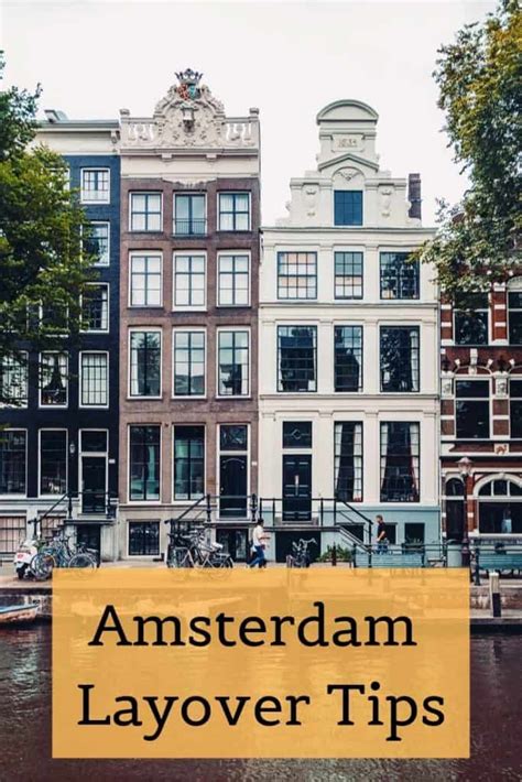 8 hours in amsterdam an itinerary for an amsterdam layover