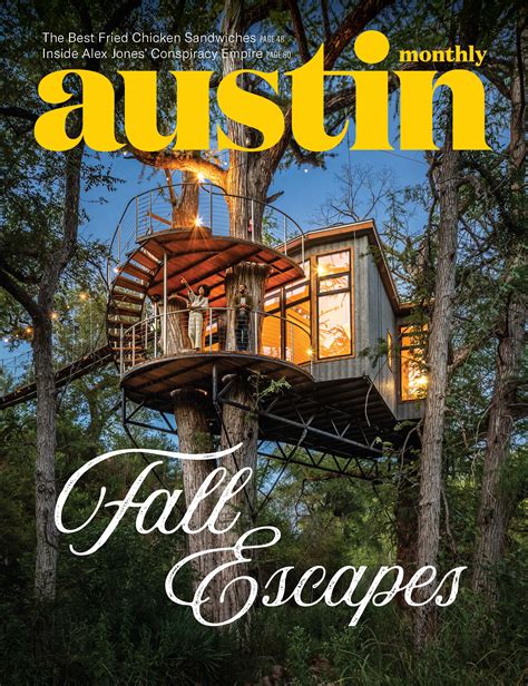 Travel Around Texas This Fall With Austin Monthly Magazine Kxan Austin