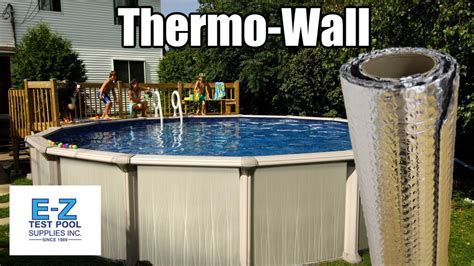 Thermo Wall Above Ground Pool Insulation Youtube