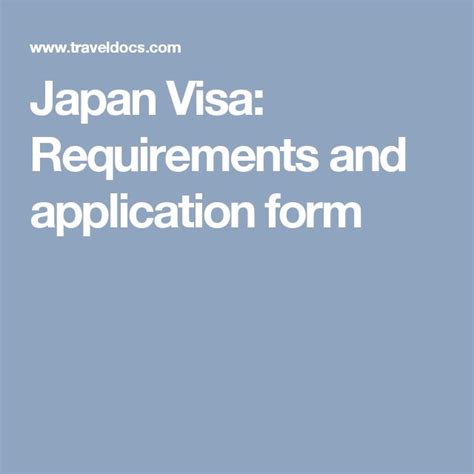 Japan Visa Requirements And Application Form Application Form Visa