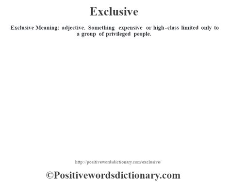 Exclusive definition | Exclusive meaning - Positive Words Dictionary