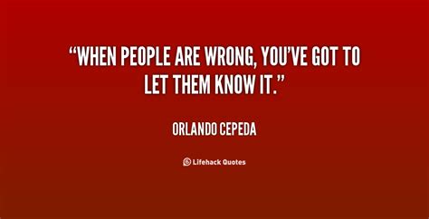 If the highest aim of a captain were. Wrong People Quotes. QuotesGram