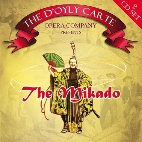 The Doyly Carte Opera Company Gilbert And Sullivan Isidore Godfrey The Doyly Carte Opera