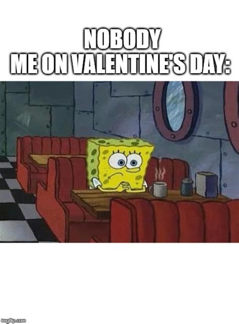 Lonely Spongebob Memes Imgflip
