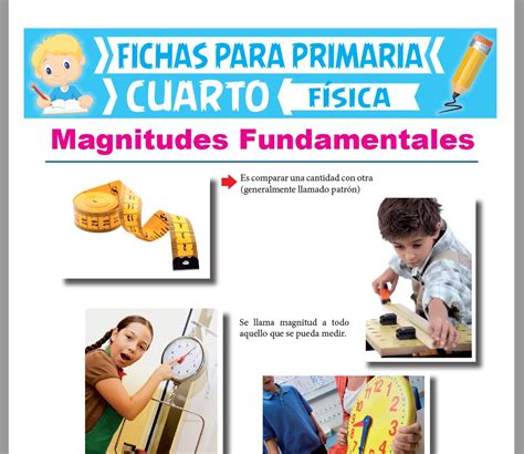 Las Magnitudes Fundamentales Para Cuarto De Primaria Actividades