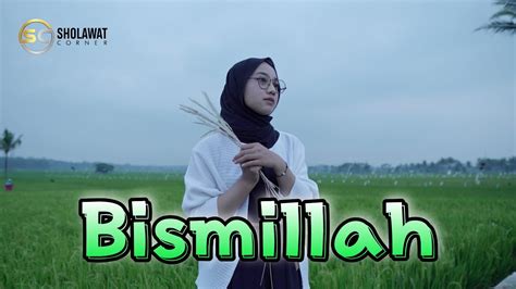 Dj Bismillah Remix Sholawat Terbaru Youtube