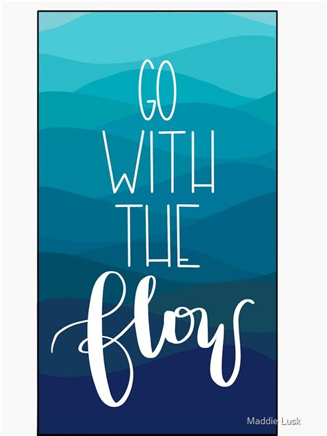 Go With The Flow Sticker By Leftyslettering Redbubble