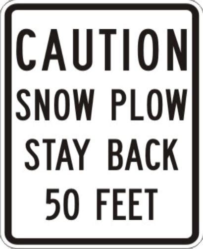 Caution Snow Plow Stay Back 50 Feet