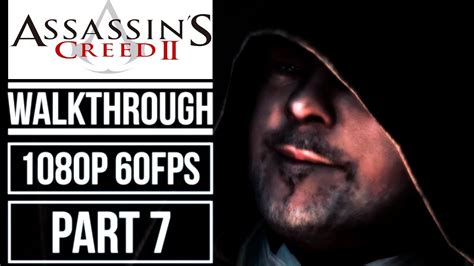 Assassins Creed 2 Gameplay Walkthrough Part 7 No