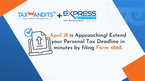 April 18 Is Approaching Extend Your Personal Tax Deadline In Minutes