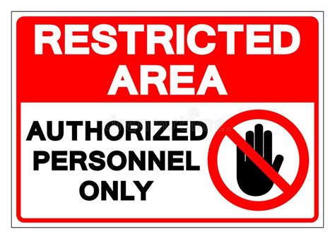 Restricted Area Authorized Personnel Only Symbol Sign Vector