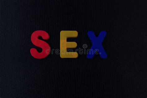 Word Or Text Sex Written In The Alphabet With Colorful Letters O Stock