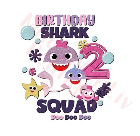 2nd Birthday Shark Squad Png Shark Doo Doo Png Second Birthday Shark