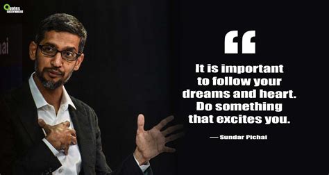 List 25 wise famous quotes about sundar pichai: Sundar Pichai Quotes That Will Change Your Perspective ...