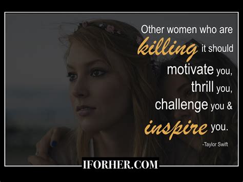 15 Inspirational Quotes For Independent Women Showing Society That Girls Are No Less Iforher