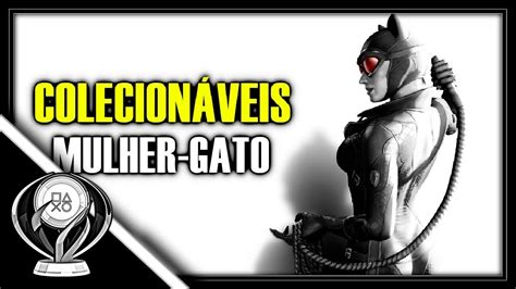 Arkham city builds upon the intense, atmospheric foundation of batman: Batman: Arkham City - DLC da Mulher-Gato (Todos os ...