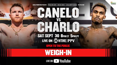 Canelo Alvarez Vs Jermell Charlo Official Weigh In Canelocharlo Fight Week Youtube