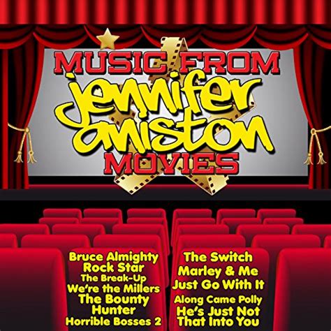 Music From Jennifer Aniston Movies Including Bruce Almighty Marley And Me And Were