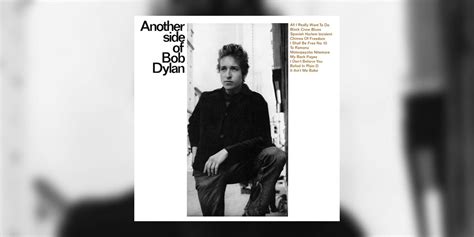 Revisiting Bob Dylans ‘another Side Of Bob Dylan 1964