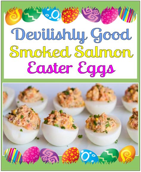 Well look no further, here at ritchie's we're always experimenting with smoked salmon dishes; Devilishly Good Smoked Salmon Easter Eggs | Kid friendly easter recipes, Easter party food ...