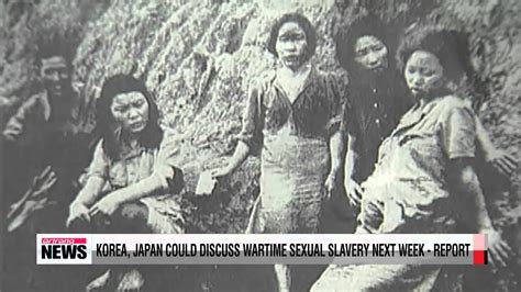 Korea Japan Could Discuss Wartime Sexual Slavery Next Week Report