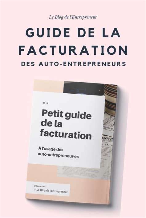 Auto entrepreneur france > comment s'inscrire auto entrepreneur gratuitement ? Téléchargez gratuitement notre guide de la facturation à ...