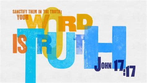 John 1717 Kjv 1900 Sanctify Them Through Thy Truth Thy Word Is