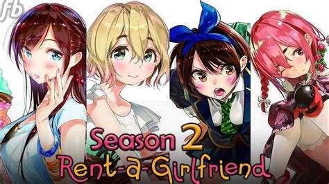 Rent A Girlfriend Streaming Saison 2 - Rent-a-Girlfriend Season 2 Confirmed, Trailer (2021), Release Date